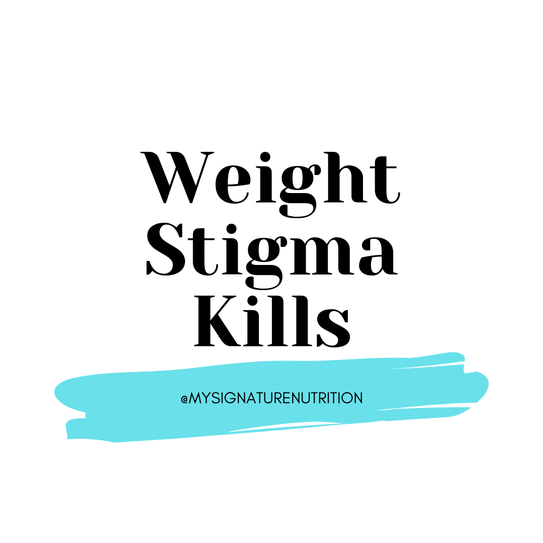 what-is-weight-stigma-mysignaturenutrition